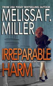 Title: Irreparable Harm, Author: Melissa F. Miller