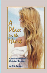 Title: A Place In The Heart, Author: B. G. Jacques