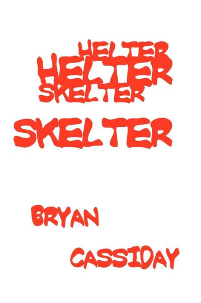 Helter Skelter: Tales of Horror