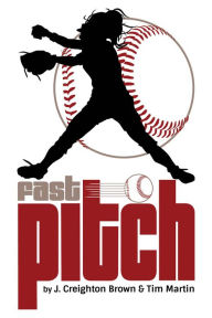 Title: Fast Pitch, Author: Tim Martin