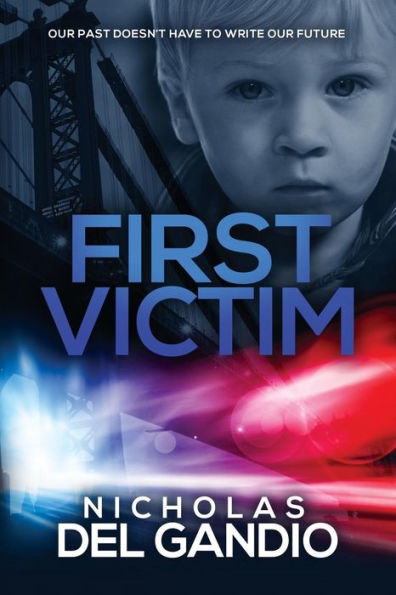 First Victim: A Novel