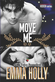 Title: Move Me, Author: Emma Holly
