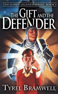 Title: The Gift and the Defender, Author: Tyrel Bramwell