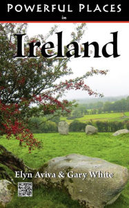 Title: Powerful Places in Ireland, Author: Elyn Aviva