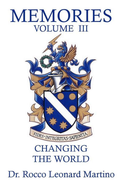 Memories - Volume III: Changing the World