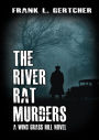 The River Rat Murders