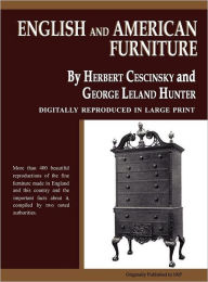 Title: English and American Furniture, Author: Herbert Cescinsky