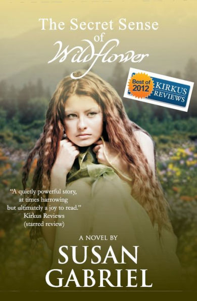 The Secret Sense of Wildflower - Southern Historical Fiction, Best Book of 2012: Wildflower Trilogy Book 1