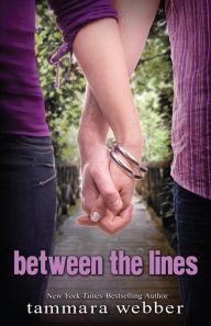 Title: Between the Lines, Author: Tammara Webber