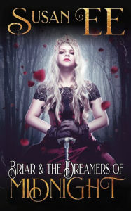 Downloading audio books for free Briar & the Dreamers of Midnight by Susan EE (English literature) ePub 9780983597087