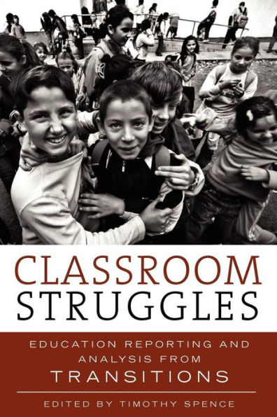 Classroom Struggles: Education Reporting and Analysis from Transitions
