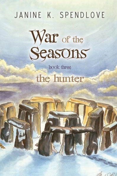 War of The Seasons, Book Three: Hunter