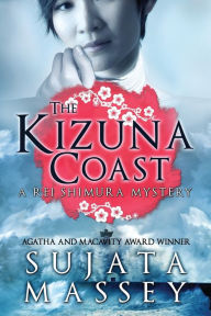 Title: The Kizuna Coast (Rei Shimura Series #11), Author: Sujata Massey