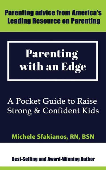 Parenting with an Edge: A Pocket Guide to Raise Strong & Confident Kids