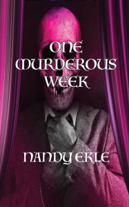 Title: One Murderous Week, Author: Nandy Ekle