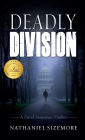 Deadly Division: a gripping thriller with shocking twists
