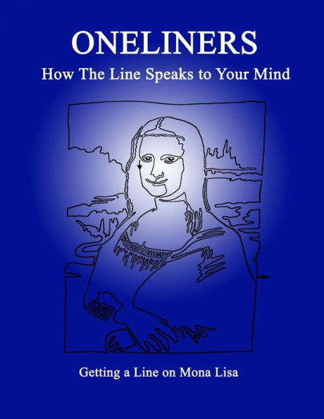 Oneliners: How the Line Speaks to Your Mind