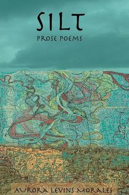 Silt: Prose Poems