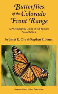 Title: Butterflies of the Colorado Front Range, Author: Janet Chu