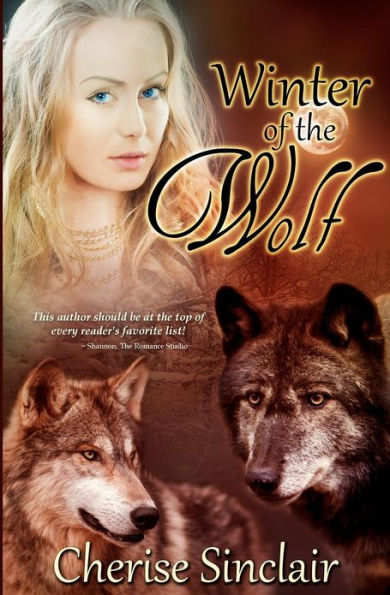 Winter Of The Wolf The Wild Hunt Legacy By Cherise Sinclair Paperback Barnes And Noble® 7372