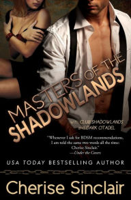 Title: Masters of the Shadowlands, Author: Cherise Sinclair