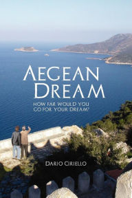Title: Aegean Dream, Author: Dario Ciriello