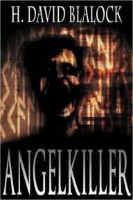Title: Angelkiller, Author: H David Blalock