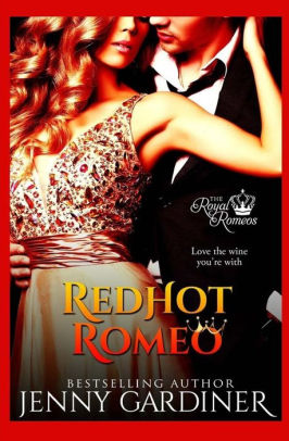 Red Hot Romeo By Jenny Gardiner Paperback Barnes Amp Noble 174