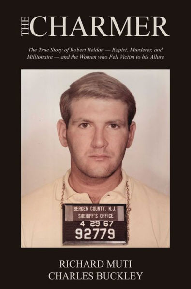 The Charmer: The True Story of Robert Reldan