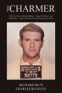 The Charmer: The True Story of Robert Reldan