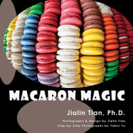 Title: Macaron Magic, Author: Jialin Tian