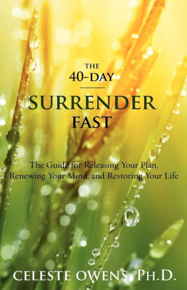 The 40-Day Surrender Fast