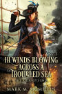 Ill Winds Blowing Across a Troubled Sea: (The Journey's End)