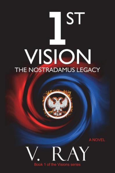 1st Vision: The Nostradamus Legacy