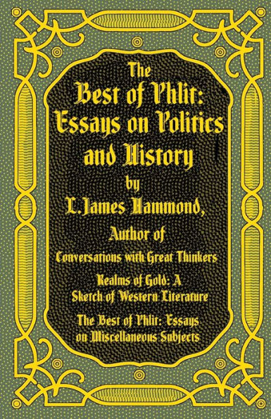 The Best of Phlit: Essays on Politics & History