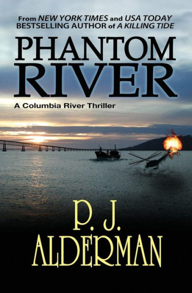 Phantom River: Columbia River Thriller