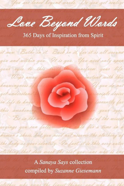 Love Beyond Words: 365 Days of Inspiration from Spirit