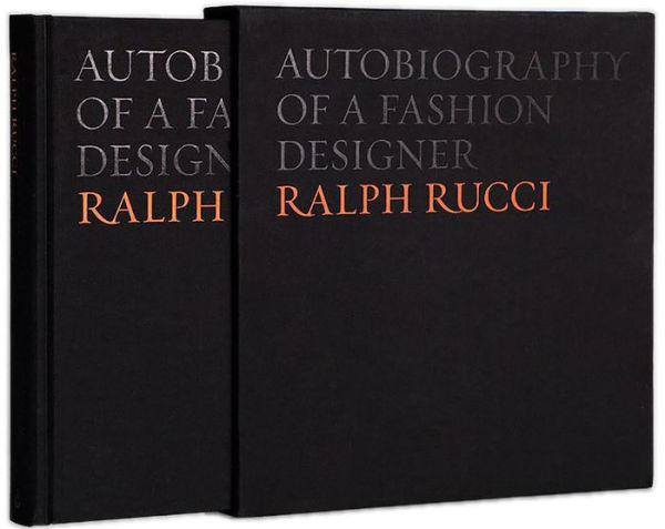 Ralph Rucci: Autobiography of a Fashion Designer