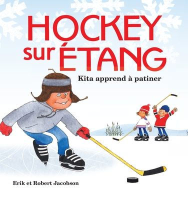 Hockey sur ï¿½tang: Kita apprend ï¿½ patiner