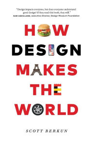 Title: How Design Makes the World, Author: Scott Berkun