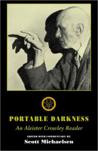 Title: Portable Darkness: An Aleister Crowley Reader, Author: Aleister Crowley