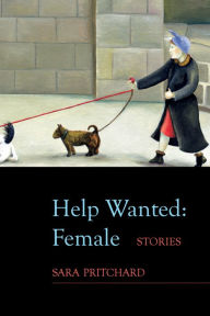 Title: Help Wanted: Female, Author: Sara Pritchard