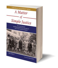 Title: A Matter of Simple Justice: The Untold Story of Barbara Hackman Franklin and a Few Good Women, Author: Lee Stout