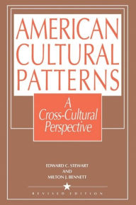 Title: American Cultural Patterns: A Cross-Cultural Perspective, Author: Edward C. Stewart