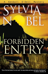 Title: Forbidden Entry, Author: Sylvia Nobel