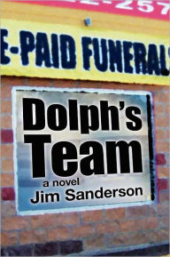 Title: Dolph's Team, Author: Jim Sanderson