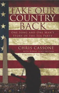 Title: Take Our Country Back, Author: Chris Cassone