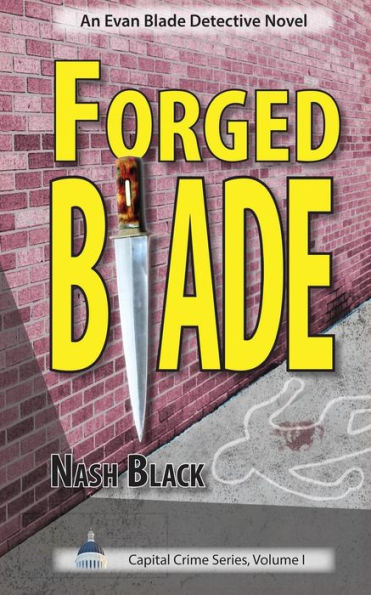 Forged Blade: An Evan Blade Detective Novel