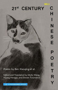 Title: 21st Century Chinese Poetry, No. 1, Author: Steven Townsend