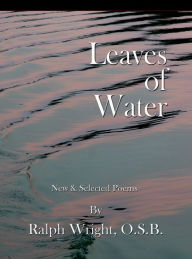 Title: Leaves of Water, Author: Father Ralph Wright